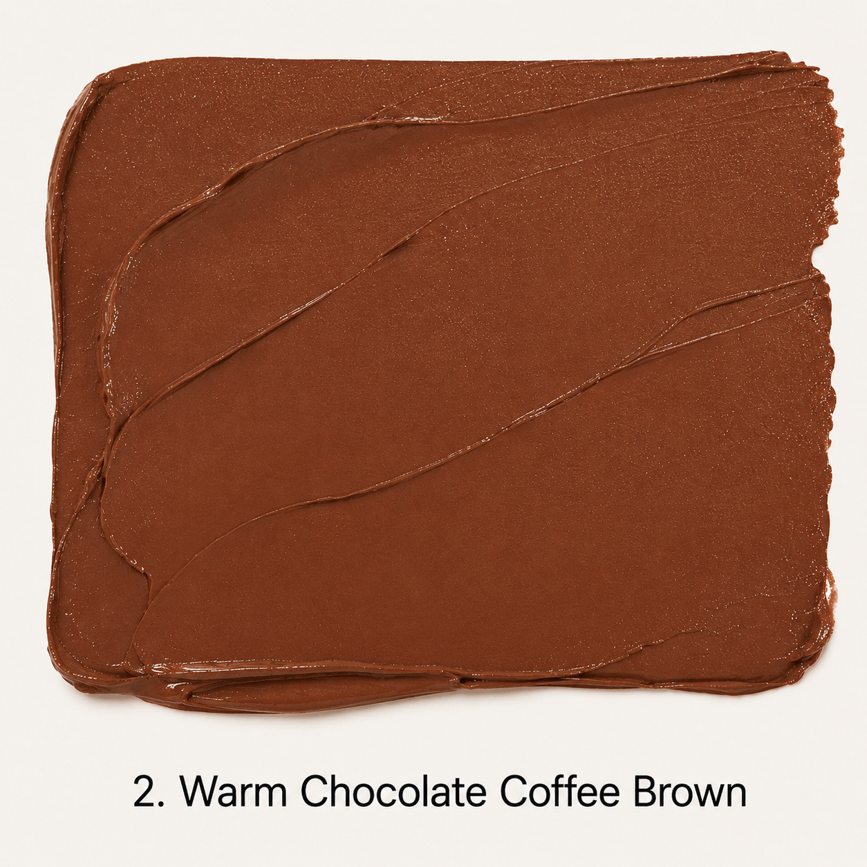 2# Warm Chocolate Coffee Brown